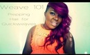 Weave 101: Prepping Hair for Quickweaves