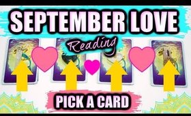 PICK A CARD & SEE WHAT'S COMING IN LOVE FOR SEPTEMBER 2019! │ WEEKLY TAROT READING