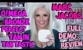 Marc Jacobs | O!mega Bronze Perfect Tan in Tan Tastic | Full Demo & Review | Tanya Feifel