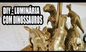 DIY - LUMINÁRIA COM DINOSSAUROS DE PLÁSTICO