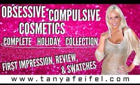 OCC Holiday Collection | First Impression | Review | Swatches | Tanya Feifel-Rhodes