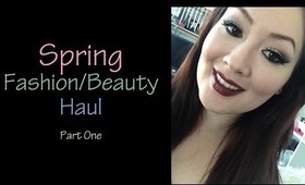 Fashion/Beauty Haul Pt.1