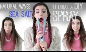 How To: Fake Naturally Wavy Hair + DIY Sea Salt Spray!