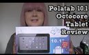 PolaTab 10.1 Octorcore Tablet Review