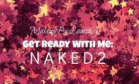 Get Ready With Me: Naked 2