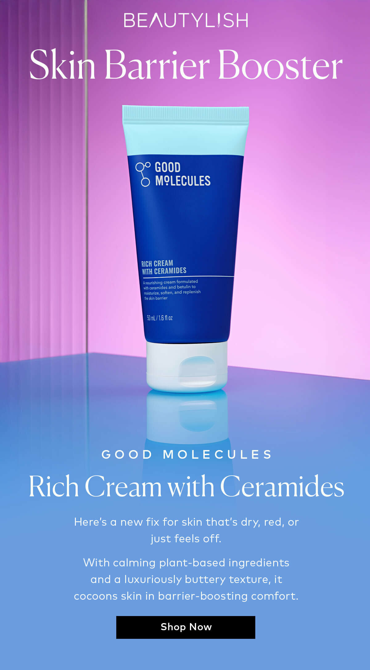 Here’s a new fix for skin that’s dry, red, or just feels off. Shop the Good Molecules Rich Cream with Ceramides on Beautylish.com!