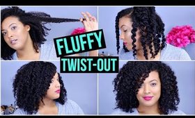 IN A RUSH?? No Problem! Fluffy UNDEFINED TWIST-OUT IN 2.5 HOURS!  (COMPLETELY DRY!)