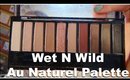 "NEW" Wet N WIld Au Naturel Palette Speed Review | $5 Palette!