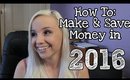 How To: Make and Save Money in 2016
