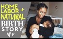 Home Labor + Natural Birth Story