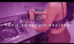 My Top 5 Favorite Fruit Smoothie Recipes