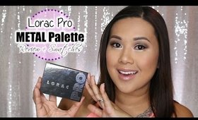 Lorac Pro Metal Palette - Limited Edition (Ulta) | Review + Swatches