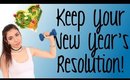 How to keep your New Year’s Resolution!