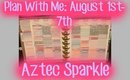 Plan With Me August 1st-7th: Aztec Sparkle