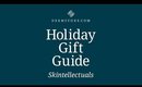 Dermstore Holiday 2018: Skin Care Gift Guide