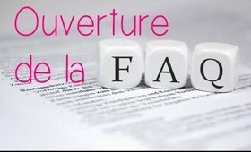 Ouverture de la FAQ