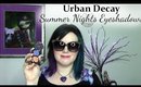 Urban Decay Summer Nights Eyeshadows
