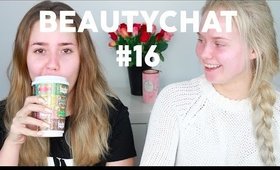 BEAUTYCHAT #16 - Sminkefri, sterke negler & hudpleie