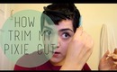 How I Trim My Pixie Cut | Laura Neuzeth