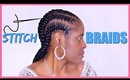 $6 FEED IN STITCH BRAIDS TUTORIAL ON NATURAL HAIR►PROTECTIVE STYLE