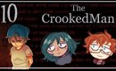 MeliZ Plays: The Crooked Man 【P10】