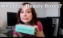 Gloss + Dirt Blog: What's the Deal With Those Beauty Boxes, Anyway? (ft. beauty box five)