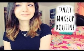 My Everyday Makeup Routine! ♡