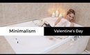 Valentine's Day as a Minimalist Couple | Minimalism