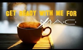 Get ready with me for MAC