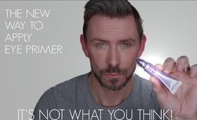 THE NEW WAY TO APPLY EYE PRIMER! ITS NOT WHAT YOU THINK!