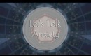 Let's Talk Anxiety
