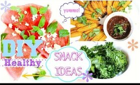 3 Ridiculously Healthy & Easy Snack Ideas