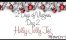 Holly Jolly Tag - Vlogmas