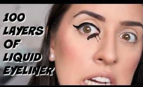 100 LAYERS OF LIQUID EYELINER!
