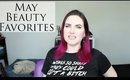 May Beauty Favorites 2017 | Cruelty Free