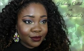 Holiday Makeup Collab with "Platinum D"