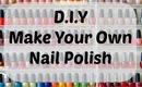 D.I.Y Make Your Own Nail Polishes