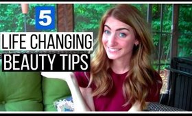 5 Life Changing Beauty Tips