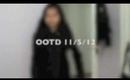 OOTD 11/5/12