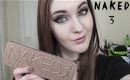 Why I bought the Naked 3 Palette!! (Tutorial + First Impression)