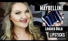 NEW MAYBELLINE THE LOADED BOLDS LIPSTICK COLLECTION | LIP SWATCHES + REVIEW