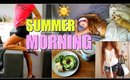SUMMER MORNING ROUTINE 2016
