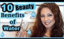 10 Beauty Benefits of  Water │ Skin, Hair, Mood, Energy, Eyes + More