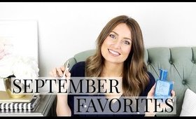 September Beauty Favorites | Kendra Atkins