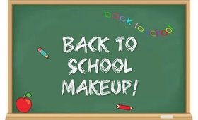 Back To School Makeup Look! (Middle&High School)