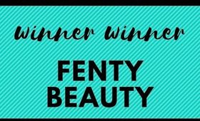 Fenty Beauty Giveaway Winner
