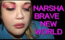 Narsha Brave New World Tutorial