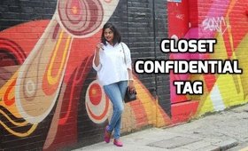 Closet Confidential Tag || Snigdha Reddy