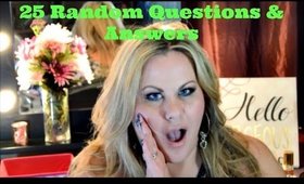 25 Random Questions and Answers About Me