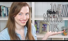 Top 10 Moving Tips!